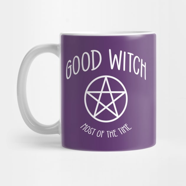 Good Witch Most of the Time! Funny Cheeky Witch® by Cheeky Witch